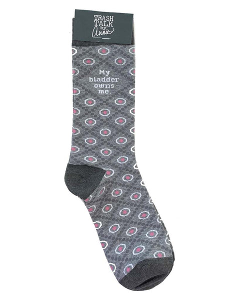 Trash Talk Womens Socks - My bladder owns me