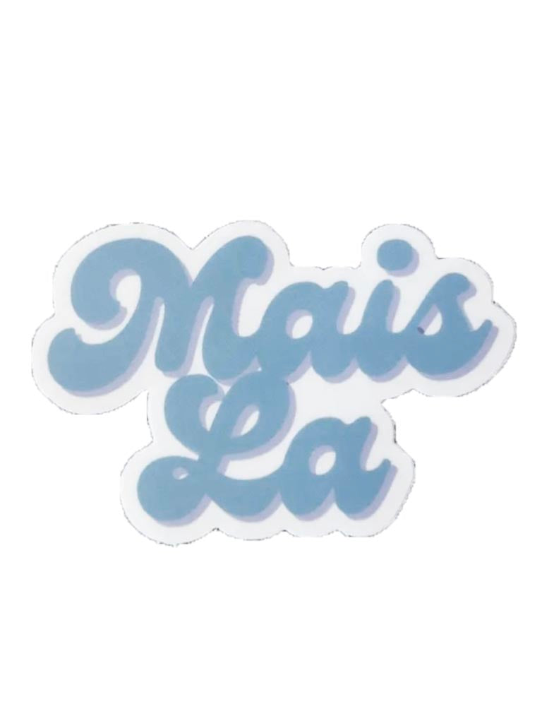 Sticker - Mais La