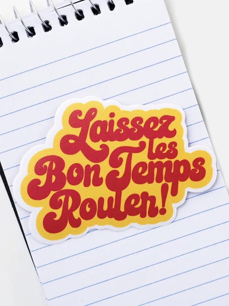 Sticker - Laissez Les Bon Temps Rouler!