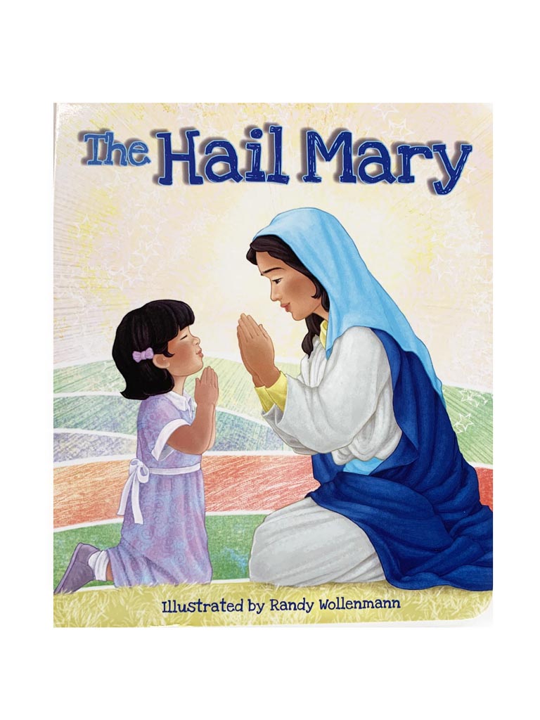The Hail Mary - Board Book