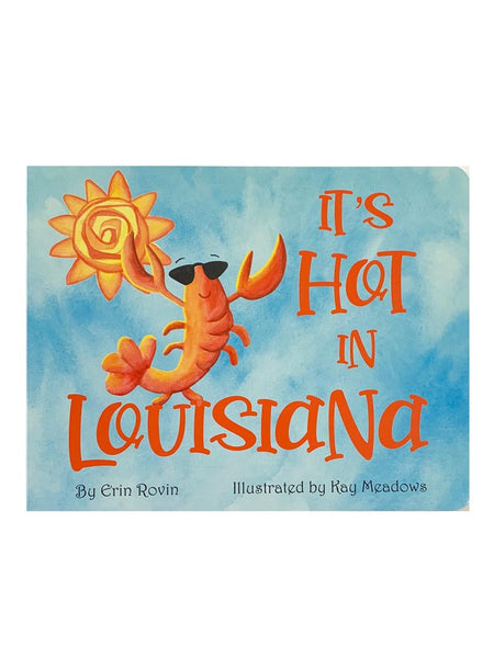 It's Hot in Louisiana Board Book