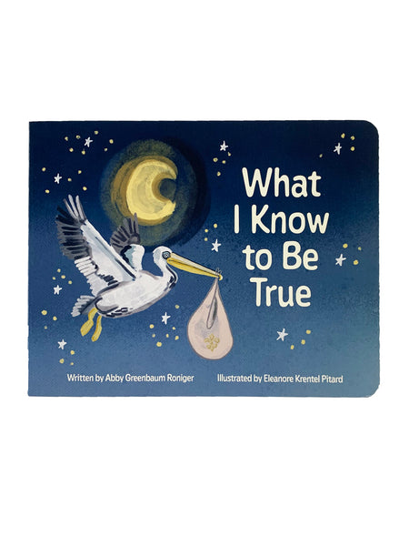 What I Know to Be True childrens Book