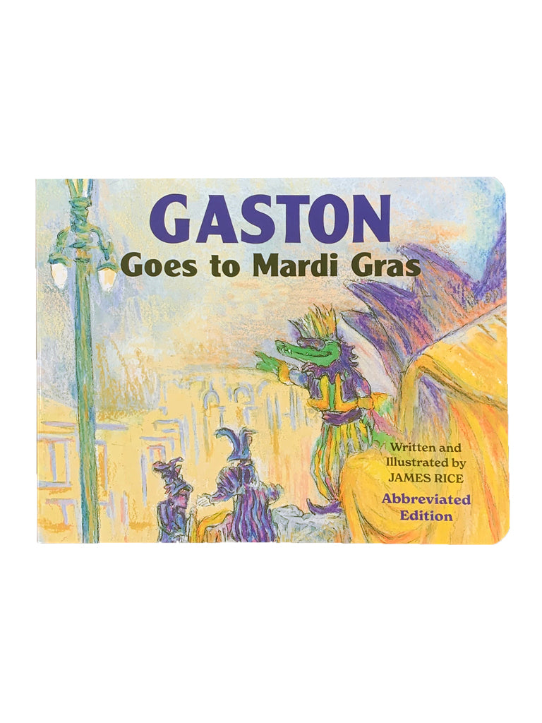 Gaston Goes to Mardi Gras Board Book