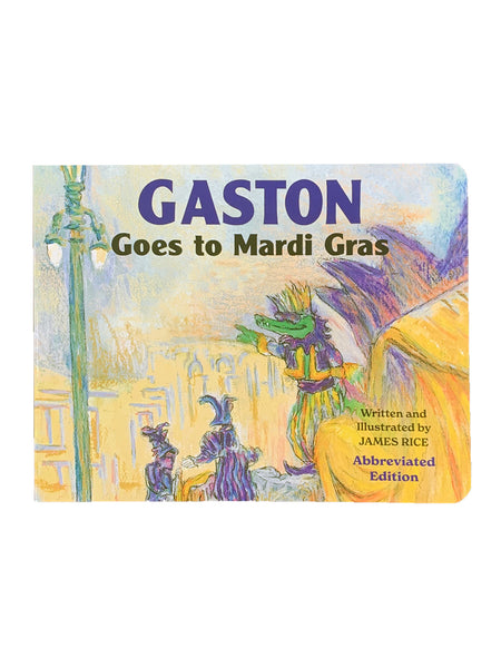 Gaston Goes to Mardi Gras Board Book