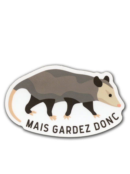 Possom Mais Gardez Donc Sticker