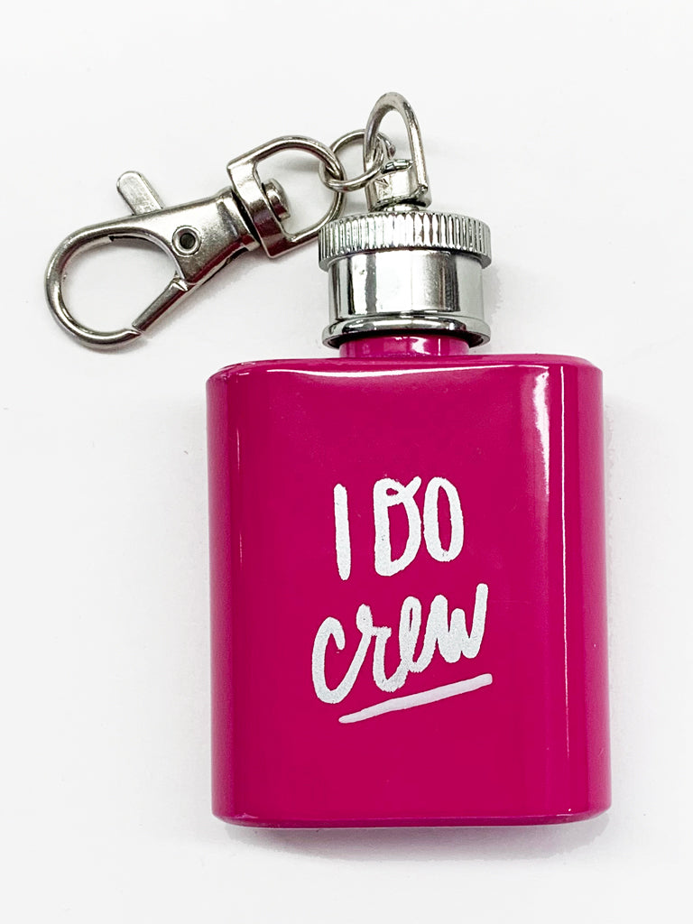 I Do Crew Keychain Flask