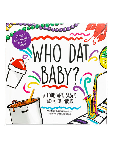 Who Dat Baby? Book of Firsts